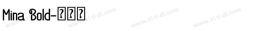 Mina Bold字体转换
